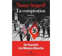 Thomas Snégaroff – La Conspiration