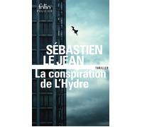 Sébastien Le Jean – La Conspiration de L'Hydre – Roman – Poche