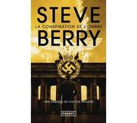 La Conspiration de l'ombre Steve Berry (Auteur), Philippe Szczeciner (Traduction)