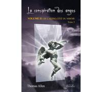 La conspiration des anges -Volume II - Tome 3 - Thomas Allen - Persee - broché - Roman