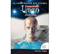 La Conspiration Des Étoiles - Enquête Sur Le Mystère Ummo