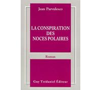 La Conspiration des noces polaires