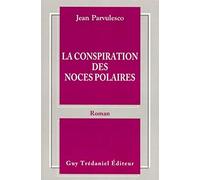 La Conspiration des noces polaires