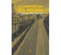 La conspiration des suicidés - Petros Markaris - Cambourakis - broché - Roman