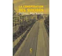 La Conspiration des suicidés - Petros Markaris - Cambourakis - Poche - Roman