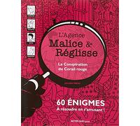 La conspiration du Corail rouge: 60 énigmes à résoudre en s'amusant