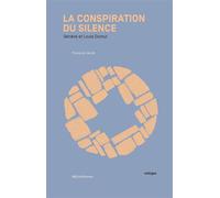 La conspiration du silence Genève et Louis Dumur - François Jacob - Metispresses - broché - Essai