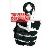 La conspiration Ferris