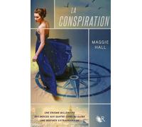 La conspiration - livre I - Maggie Hall - R Jeunes Adultes - broché - Roman adolescent dès 13 ans