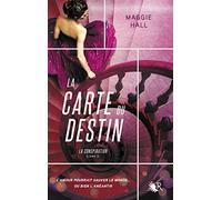 La Conspiration - Livre II: La Carte du destin
