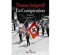 Thomas Snégaroff – La Conspiration