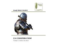 La conspiration Tome 1: l'exile du roi - Siradji Ibrah Chaibou - Muse Editions - Poche - Roman