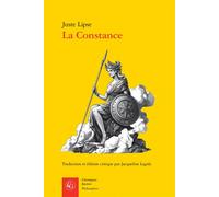 La Constance - Juste Lipse - Classiques Garnier - broché - Essai