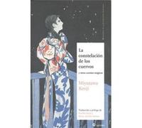 La Constelacion De Los Cuervos Y Otros Cuentos - [Livre en VO] Kenji, Miyazawa (Auteur)