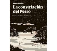 La constelación del perro / The Dog Stars