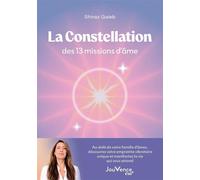 La Constellation des 13 missions d'âme - Shiraz Gaieb - Editions Jouvence - ebook (ePub) - Essai