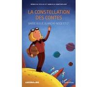 La constellation des contes Rébecca Stella (Auteur), Danielle Barthelemy (Auteur)