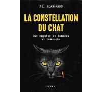La Constellation Du Chat - Une Enquête De Bonneau Et Lamouche