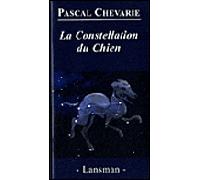 La constellation du chien - Pascal Chevarie - Lansman Eds - broché - Théâtre jeunesse