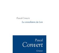 La Constellation du Lion: Collection littéraire dirigée par Martine Saada