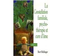 La Constellation Familiale, Psychothérapie Et Cure D'âme