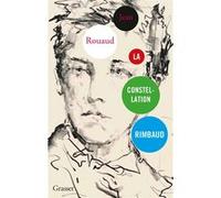 La constellation Rimbaud Jean Rouaud (Auteur)