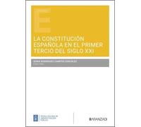 La Constitución española en el primer tercio del Siglo XXI