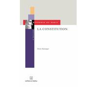 La Constitution. 2e éd. - Sources, interprétations, raisonnements
