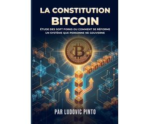 La Constitution Bitcoin: Les soft forks, ou comment se réforme un système que personne ne gouverne