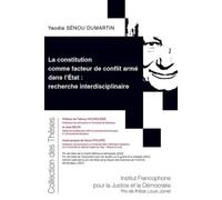 La constitution comme facteur de conflit armé dans l'État : recherche interdisciplinaire (224)