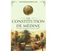La première constitution écrite au monde - un document fondamental de l'époque du Prophète