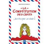 La constitution des chats ... écrite par un chat ! - Davide Borella - Suzac - relié - Guide