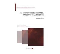 La constitution du droit réel par l'effet de la tradition