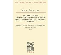 La Constitution D'un Transcendantal Historique Dans La Phénoménologie De L'esprit De Hegel - Mémoire Du Diplôme D'études Supérieures De Philosophie