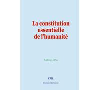 La constitution essentielle de l’humanité