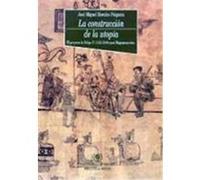 La Construccion De La Utopia Josâe Miguel Morales Folguera (Auteur)