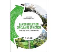 La construction circulaire en action: Enjeux et outils numériques