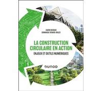 La construction circulaire en action: Enjeux et outils numériques