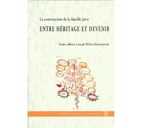 La construction de la famille juive: Études offertes à Joseph Mélèze-Modrzejewski