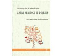 La construction de la famille juive: Études offertes à Joseph Mélèze-Modrzejewski