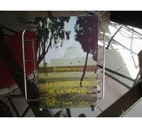 La Construction De La Mémoire - Le Lignage Et La Sainteté Dans L'oasis D'el Ksar