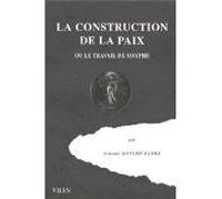 La construction de la paix, ou le travail de Sisyphe