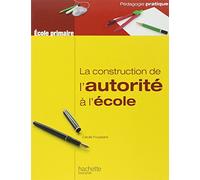La construction de l'autorité à l'école