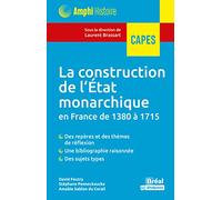 La construction de l'Etat monarchique en France de 1380 à 1715