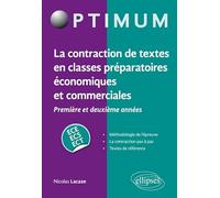 La construction de textes en classes préparatoires économiques et commerciales 1re et 2e années ECE-ECS-ECT