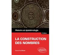 La construction des nombres: Histoire et épistémologie