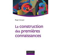 La construction des premières connaissances
