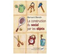 La Construction Du Social Par Les Objets