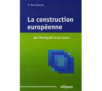 La construction européenne: De l'Antiquité à nos jours