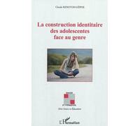 La Construction Identitaire Des Adolescentes Face Au Genre